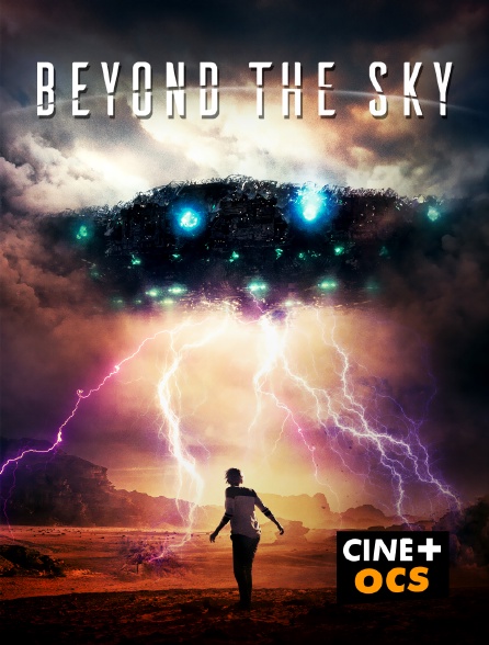 CINÉ Cinéma - Beyond the Sky