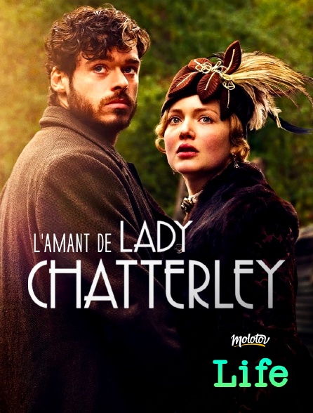 Molotov Channels Life - L'amant de Lady Chatterley