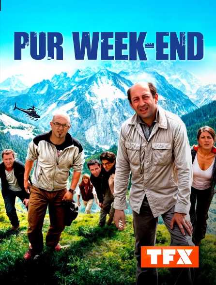 TFX - Pur week-end