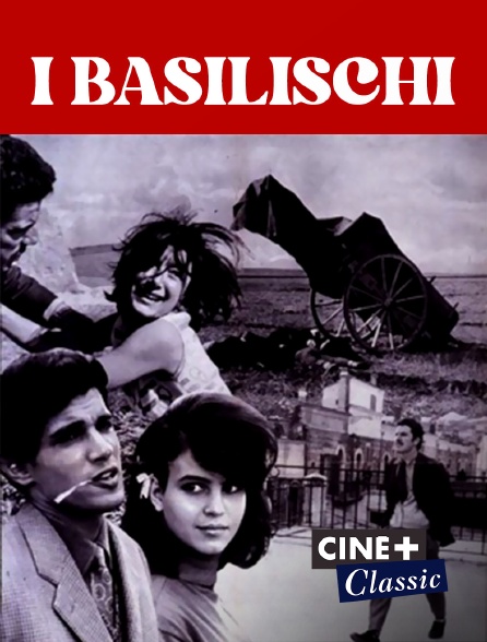 Ciné+ Classic - I Basilischi