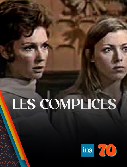 INA 70 - Les Complices