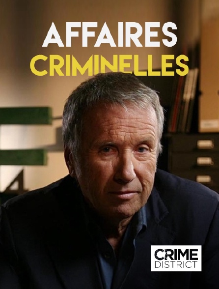 Crime District - Affaires criminelles