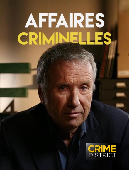 Crime District - Affaires criminelles