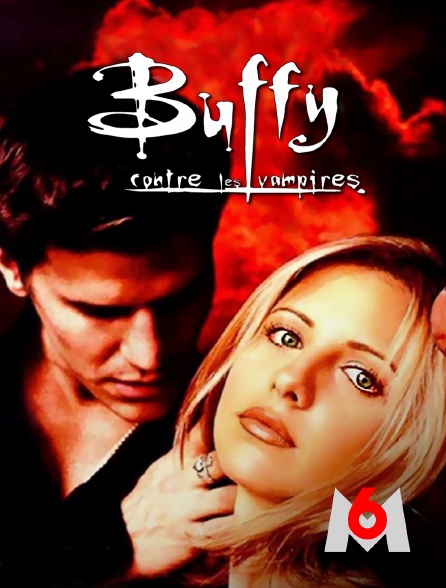 M6 - Buffy contre les vampires