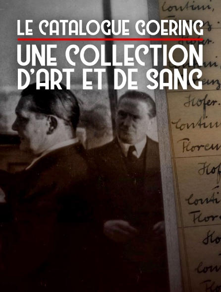 Le catalogue Goering : une collection d'art et de sang