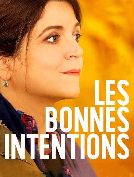 Les bonnes intentions