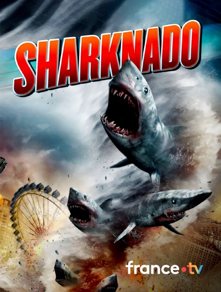 france.tv - Sharknado