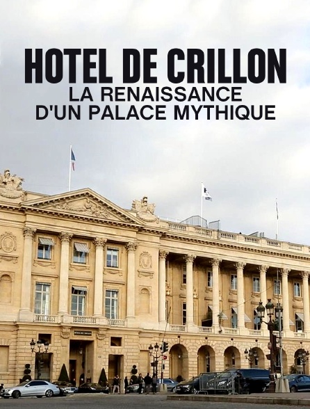Hôtel de Crillon : la renaissance d'un palace mythique