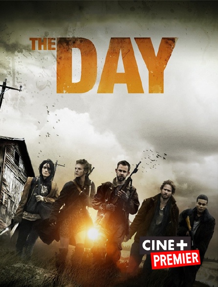 Ciné+ Premier - The Day