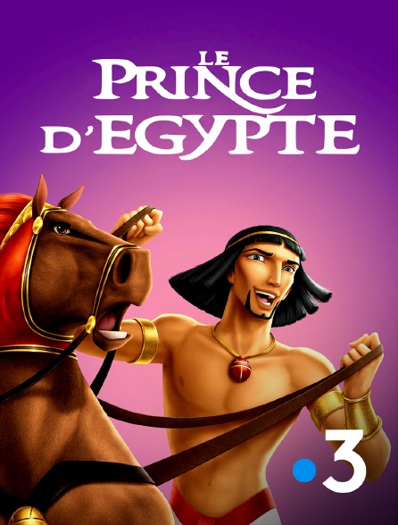 France 3 - Le prince d'Egypte