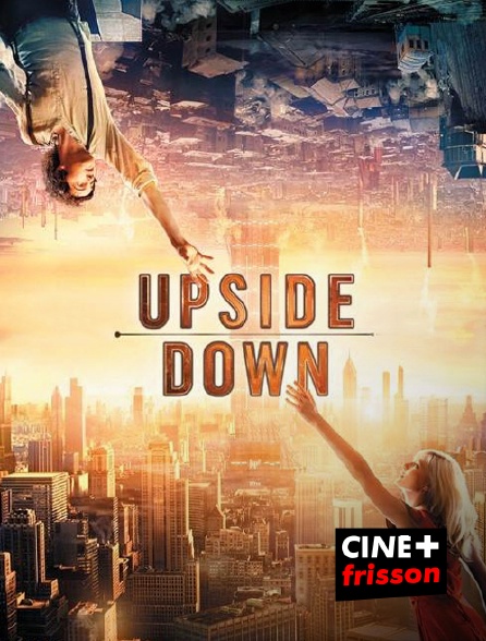 CINE+ Frisson - Upside Down