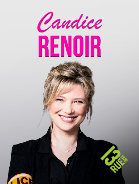13EME RUE - Candice Renoir