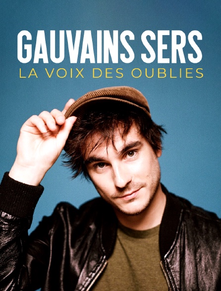 Gauvain Sers : la voix des oubliés