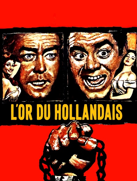 L'or du Hollandais