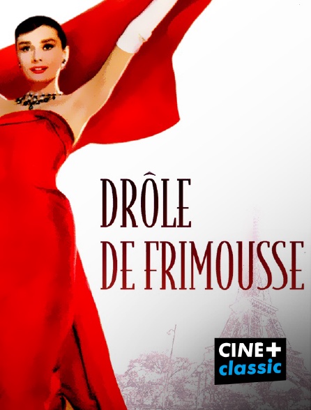 CINE+ Classic - Drôle de frimousse