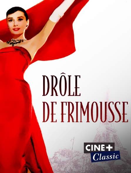 Ciné+ Classic - Drôle de frimousse