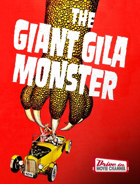 Drive-in Movie Channel - The Giant Gila Monster