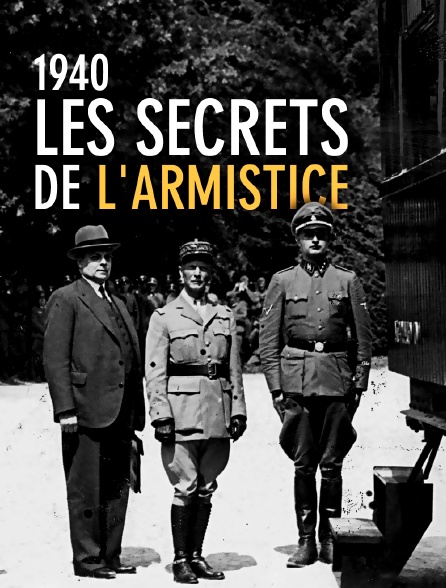 1940, les secrets de l'armistice