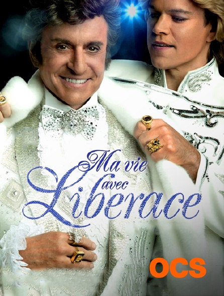 OCS - Ma vie avec Liberace