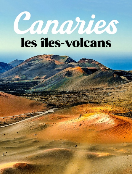 Canaries, les îles-volcans