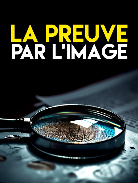 La preuve par l'image