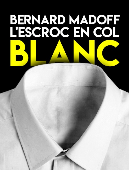 Bernard Madoff, l'escroc en col blanc