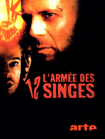 Arte - L'armée des 12 singes