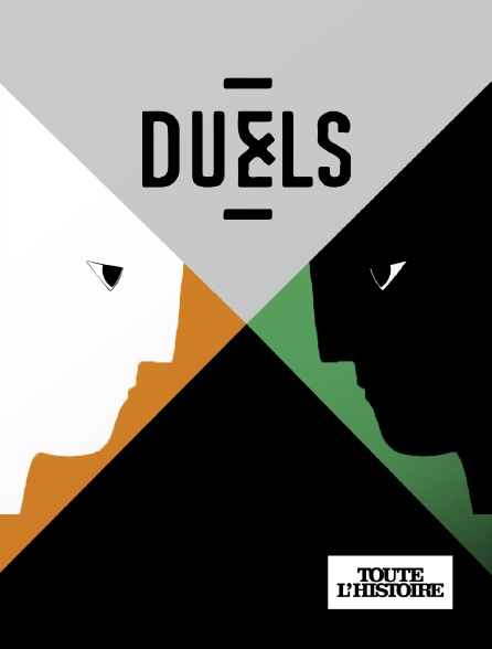 Toute l'Histoire - Duels