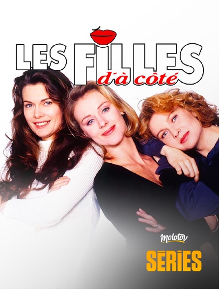 Molotov Channels Séries - Les Filles d'à côté