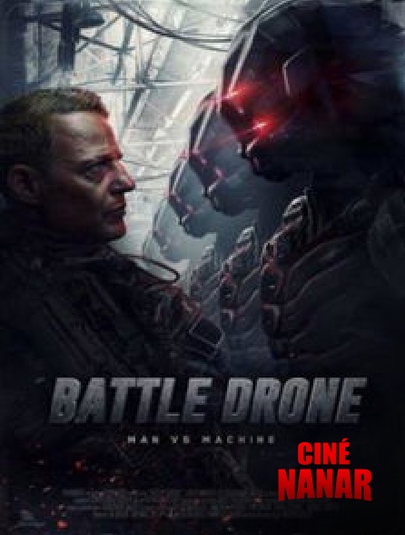 Ciné Nanar - BATTLE DRONE