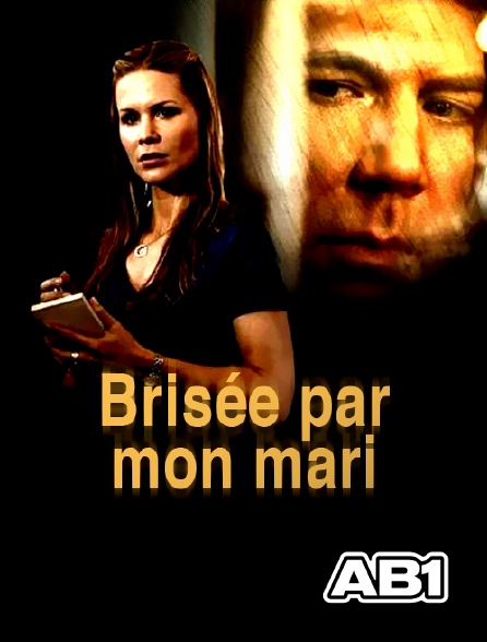 AB 1 - Brisée par mon mari