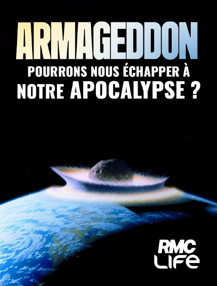 RMC Life - Armageddon: Pourrons-nous échapper à notre apocalypse ?