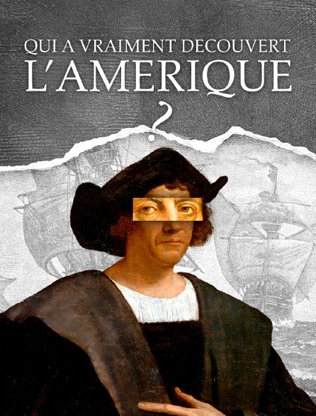 Qui a vraiment découvert l'Amérique ?