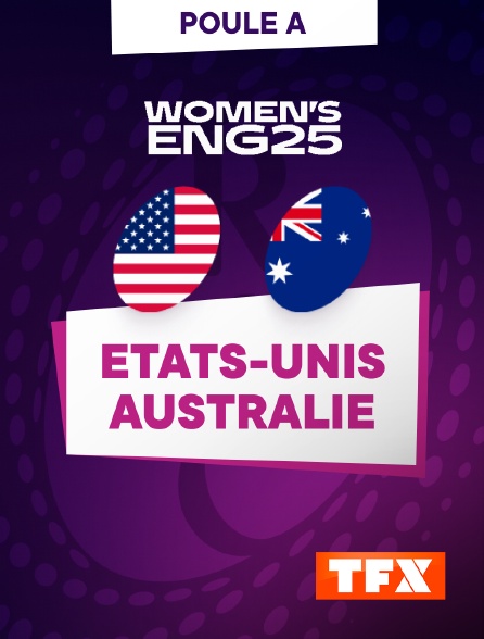 TFX - Rugby - Coupe du monde féminine 2025 : Etats-Unis / Australie