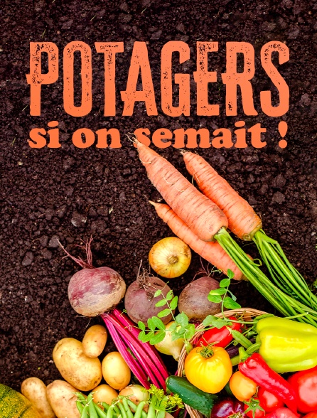 Potagers : si on semait !