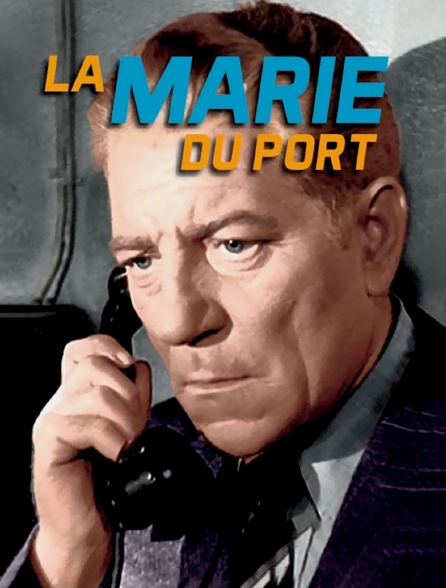 La Marie du port