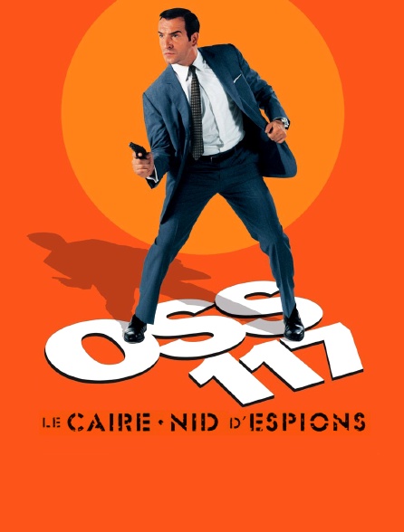 OSS 117 : Le Caire nid d'espions en Streaming - Molotov.tv