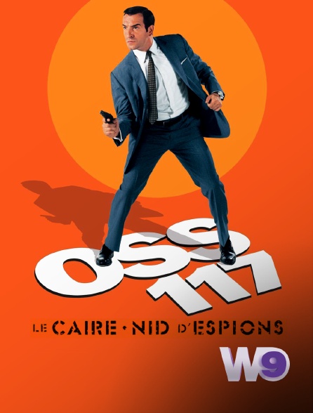 W9 - OSS 117 : Le Caire, nid d'espions