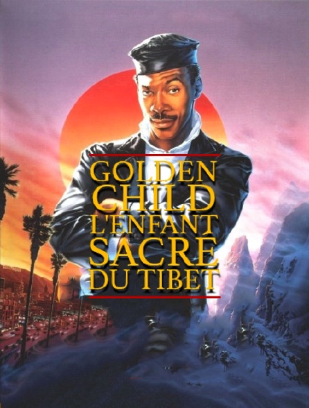 Golden Child : L'enfant sacré du Tibet