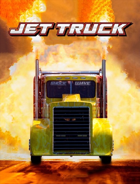 Jet Truck