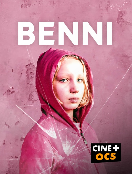 CINÉ Cinéma - Benni