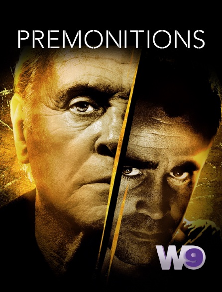 W9 - Prémonitions