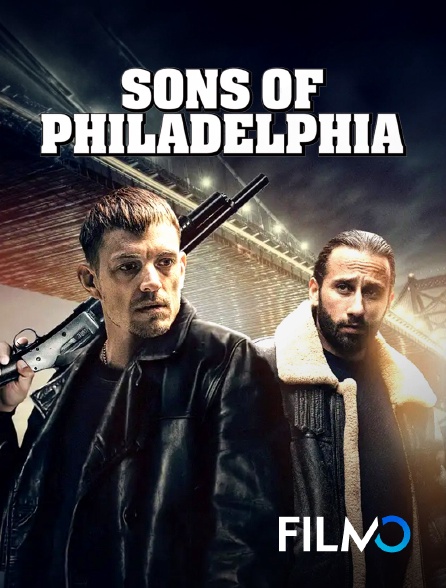 FilmoTV - Sons of philadelphia