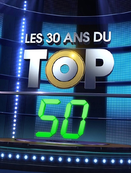 Les 30 ans du Top 50