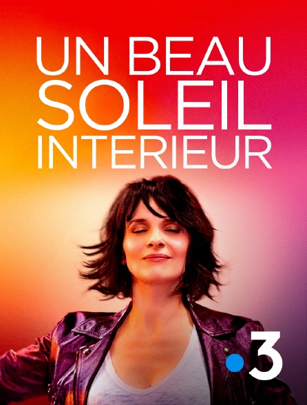 France 3 - Un beau soleil intérieur