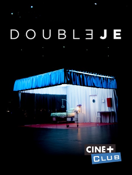 Ciné+ Club - Double Je