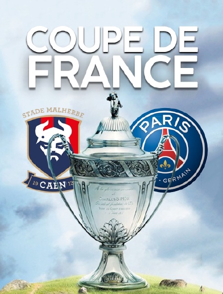 Coupe de France : Caen / Paris-SG
