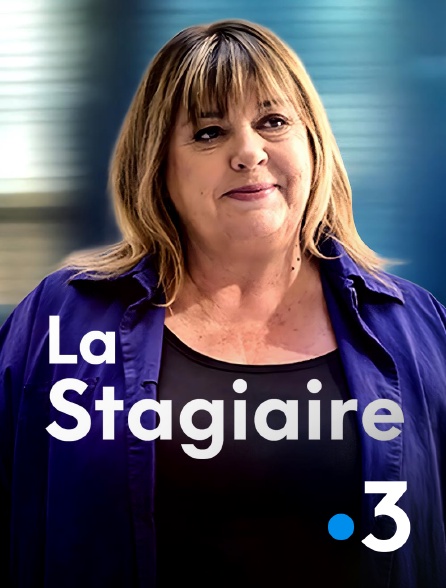 France 3 - La stagiaire