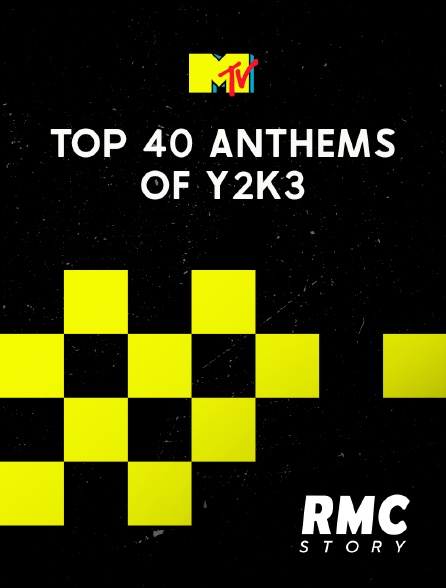 RMC Story - Top 40 Anthems of Y2K3!