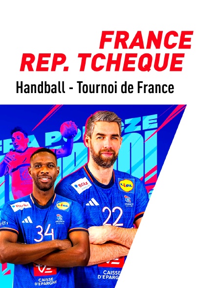 Handball - Tournoi de France : France / République tchèque